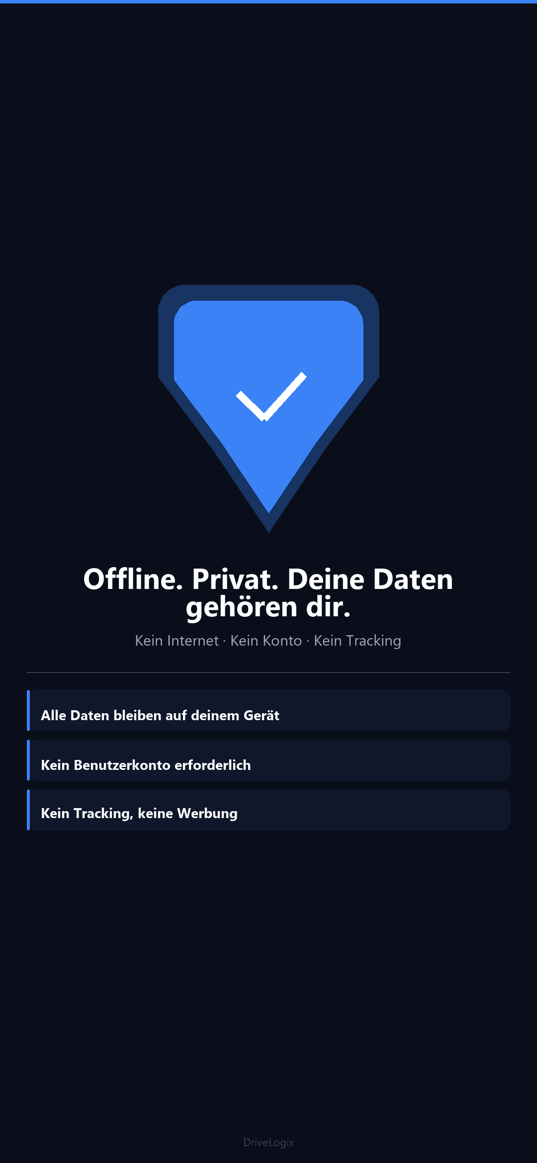 DriveLogix Privacy Screen – Offline, no account, no tracking